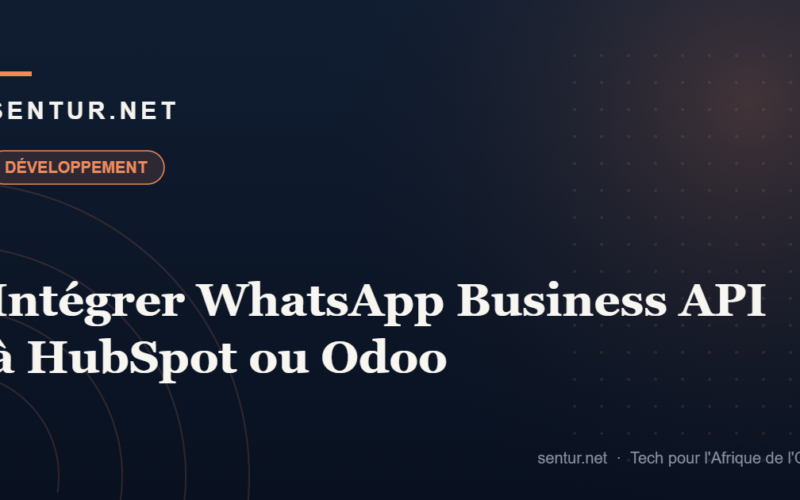 Intégrer WhatsApp Business API à HubSpot ou Odoo